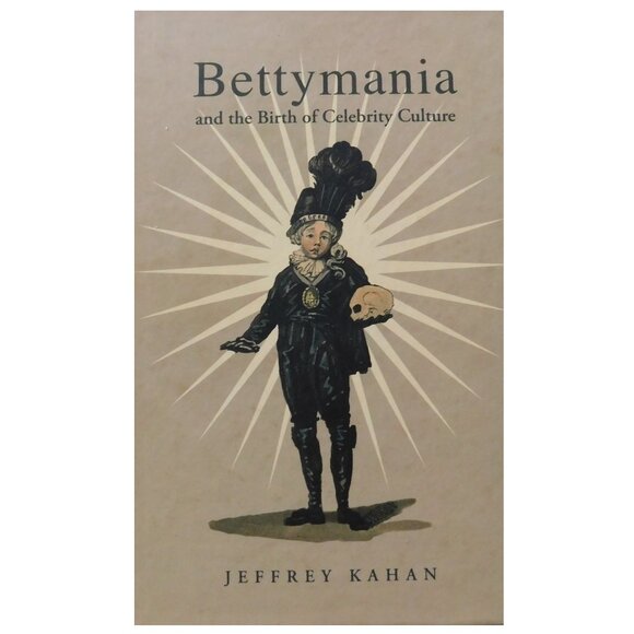 Book British Theater, Bettymania and Birth of Celebrity Culture, Jeffrey Kahan - Picture 1 of 2